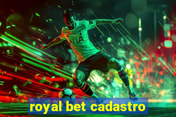 royal bet cadastro